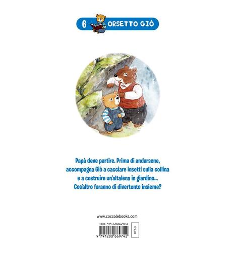 Torna presto papà! Orsetto Giò. Ediz. a colori. Vol. 6 - Hui Chen - 3