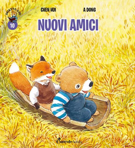 Nuovi amici. Orsetto Giò. Ediz. a colori. Vol. 10 - Hui Chen - copertina