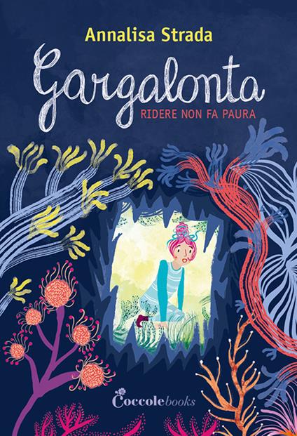 Gargalonta. Ridere non fa paura - Annalisa Strada - copertina