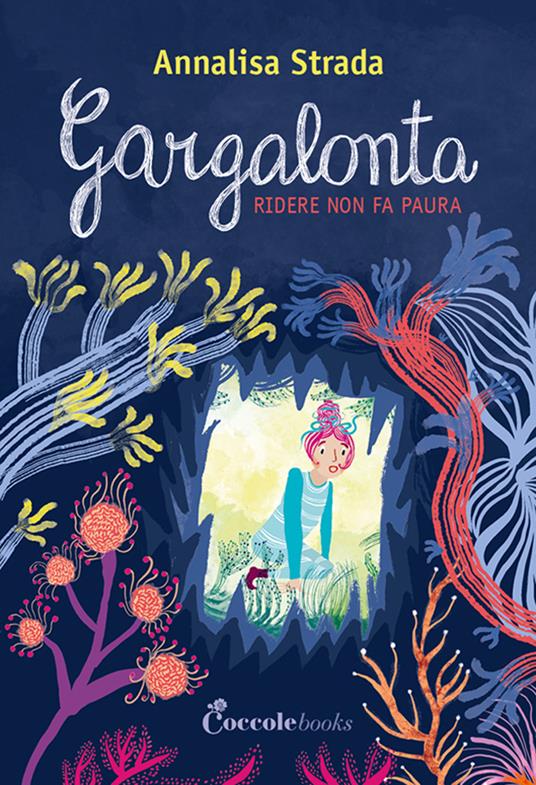 Gargalonta. Ridere non fa paura - Annalisa Strada - copertina