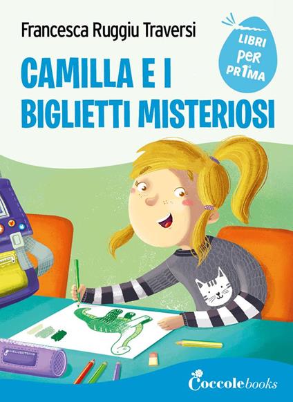 Camilla e i biglietti misteriosi - Francesca Ruggiu Traversi - copertina