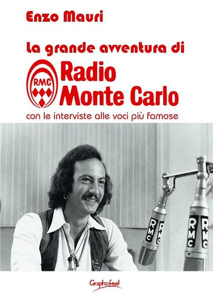 La grande avventura di radio Monte Carlo - Enzo Mauri - copertina