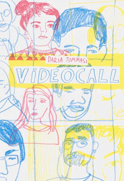 Videocall. Ediz. a spirale - Daria Tommasi - copertina