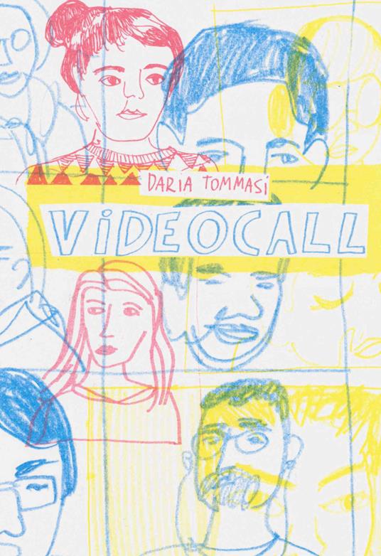 Videocall. Ediz. a spirale - Daria Tommasi - copertina