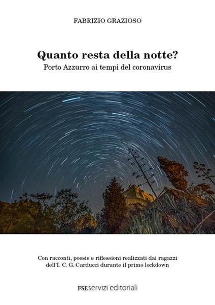 Quanto resta della notte? Porto Azzurro ai tempi del coronavirus - Fabrizio Grazioso - copertina