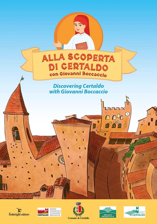 Alla scoperta di Certaldo con Giovanni Boccaccio. Ediz. multilingue - copertina