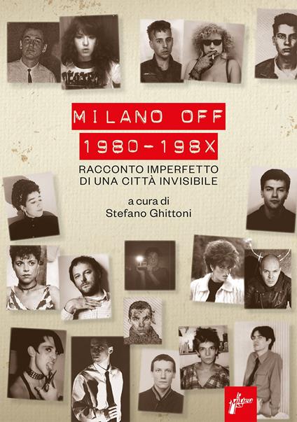 Milano off. 1980-198X. Racconto imperfetto di una città invisibile - copertina