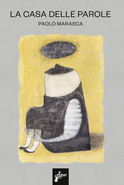 La casa delle parole - Paolo Marasca - copertina