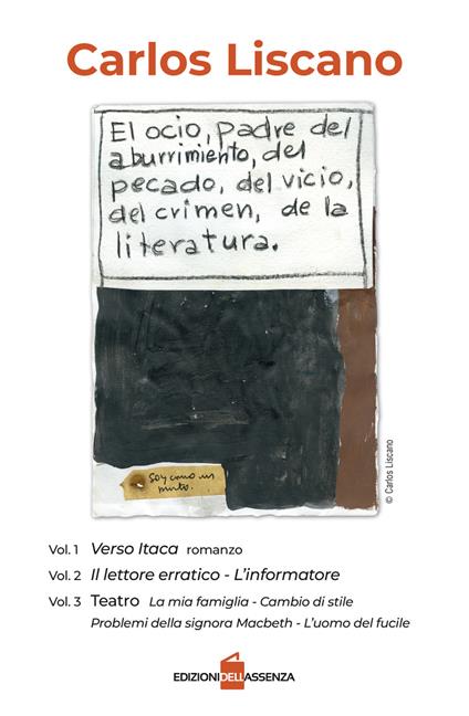Teatro: Verso Itaca-Il lettore erratico-L'informatore. Ediz. italiana e spagnola - Carlos Liscano - copertina