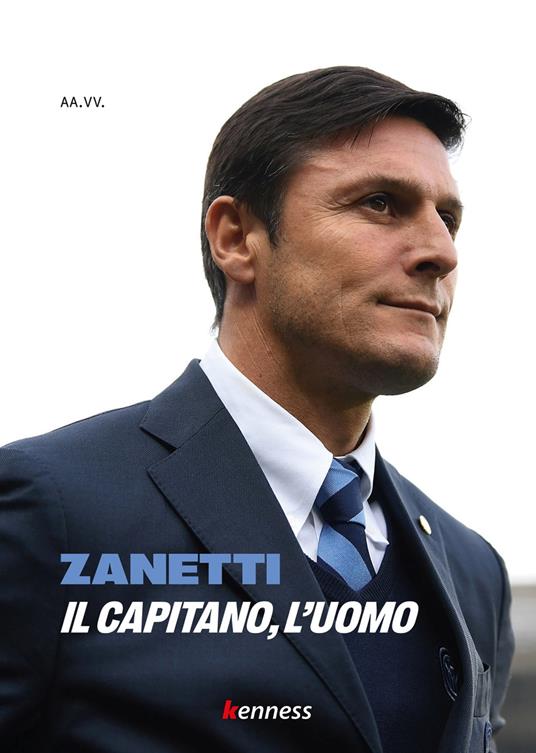 Zanetti. Il capitano, l'uomo - copertina