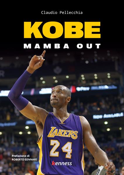 Kobe. Mamba out - Claudio Pellecchia - copertina