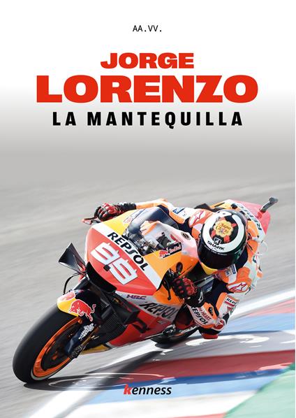 Jorge Lorenzo. La mantequilla - copertina
