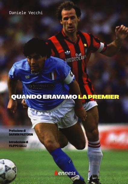 Quando eravamo la Premier - Daniele Vecchi - copertina