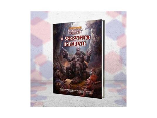 Warhammer Fantasy Roleplay - Il Serraglio Imperiale