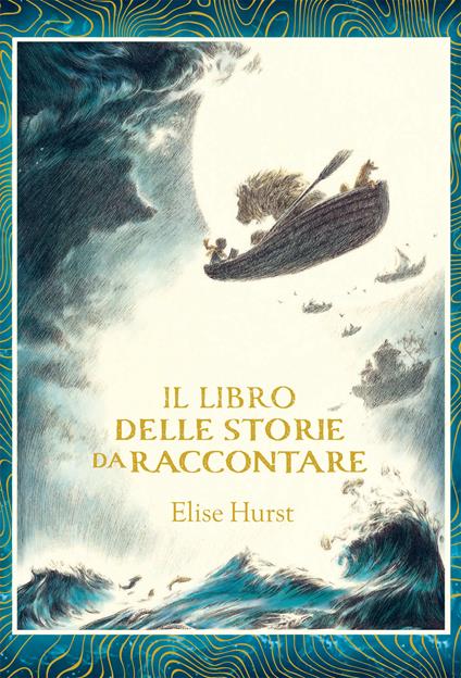 Il libro delle storie da raccontare. Ediz. illustrata - Elise Hurst - copertina