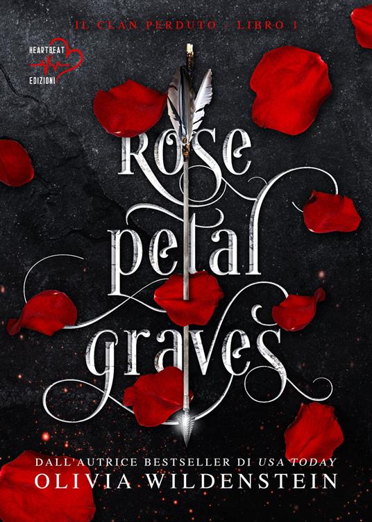 Rose petal graves. Il clan perduto. Vol. 1 - Olivia Wildenstein - copertina