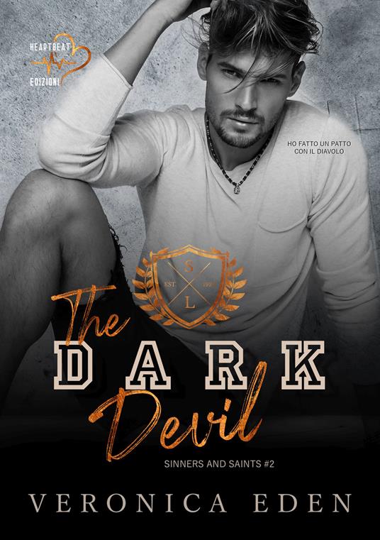 The dark Devil. Sinners and Saints. Vol. 2 - Veronica Eden,Laura Mastroddi - ebook