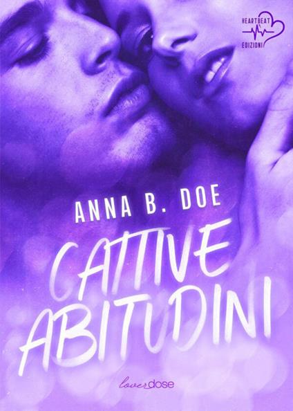 Cattive abitudini. Greyford Wolves. Vol. 2 - Anna B. Doe - copertina