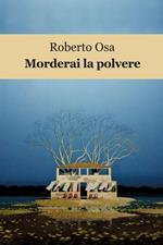 Morderai la polvere