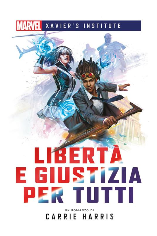 Libertà e giustizia per tutti - Carrie Harris - ebook