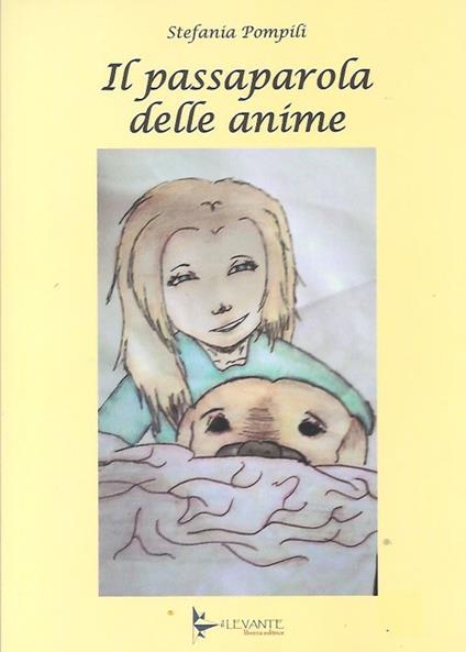 Il passaparola delle anime - Stefania Pompili - copertina