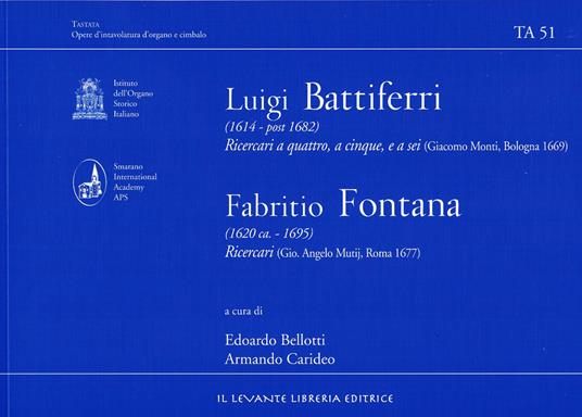 Battiferri Luigi (1614 - Post 1682) e Fontana Fabritio (1620 Ca. - 1695). TA 51 - copertina