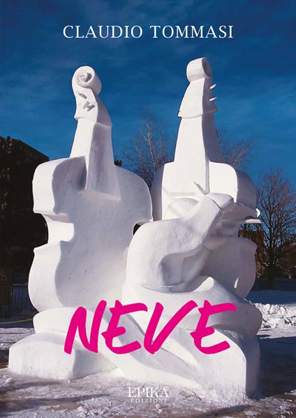 Neve - Claudio Tommasi - copertina
