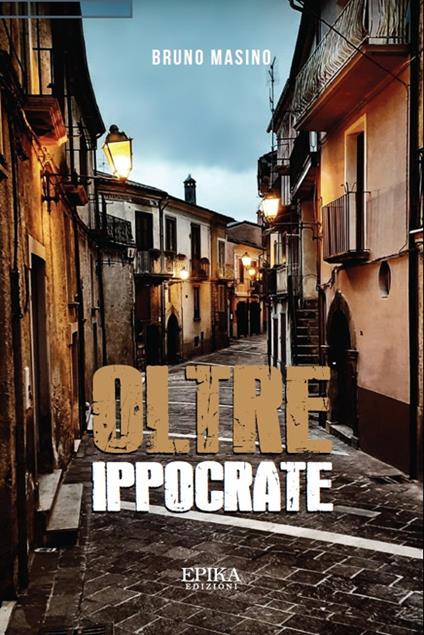 Oltre Ippocrate - Bruno Masino - copertina