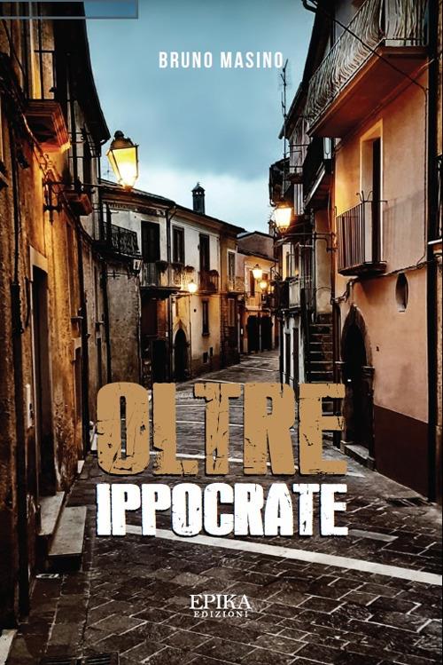 Oltre Ippocrate - Bruno Masino - copertina