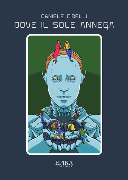 Dove il sole annega - Daniele Cibelli - copertina