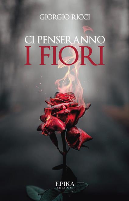 Ci penseranno i fiori - Giorgio Ricci - copertina