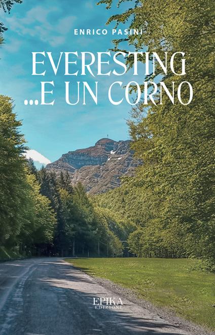 Everesting e... un Corno - Enrico Pasini - copertina