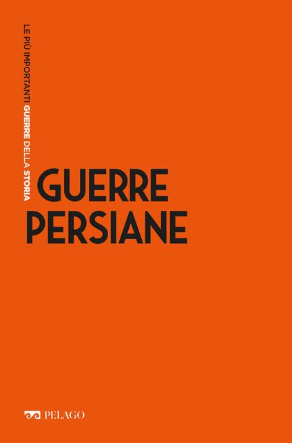 Guerre persiane - Pietro Vannicelli - ebook