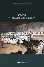 Roma e l'età della Repubblica