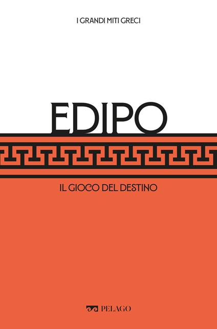 Edipo. Il gioco del destino - Giulio Guidorizzi - ebook