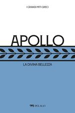 Apollo. La divina bellezza