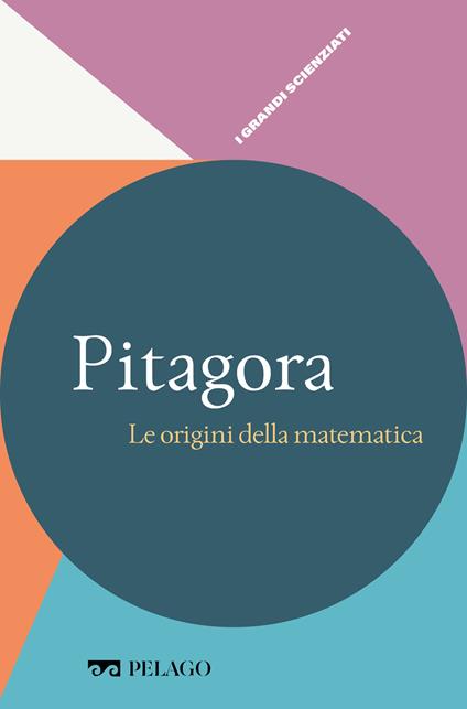 Pitagora. Le origini della matematica - Silvio Maracchia - ebook