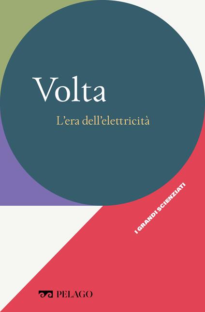 Volta. L'era dell'elettricità - Gianluca Lentini - ebook