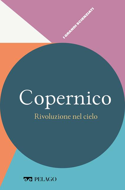 Copernico. Rivoluzione nel cielo - Leonardo Gariboldi - ebook