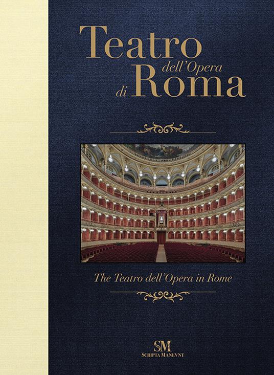 Teatro dell'Opera di Roma-The Teatro dell'Opera in Rome. Ediz. bilingue - Piero Mioli - copertina