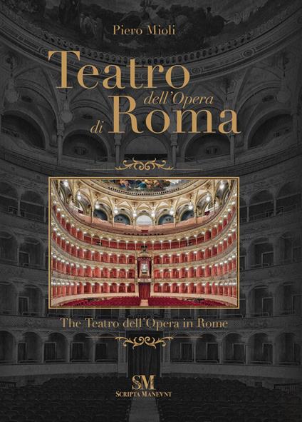 Teatro dell'Opera di Roma-The Teatro dell'Opera in Rome. Ediz. a colori - Piero Mioli - copertina