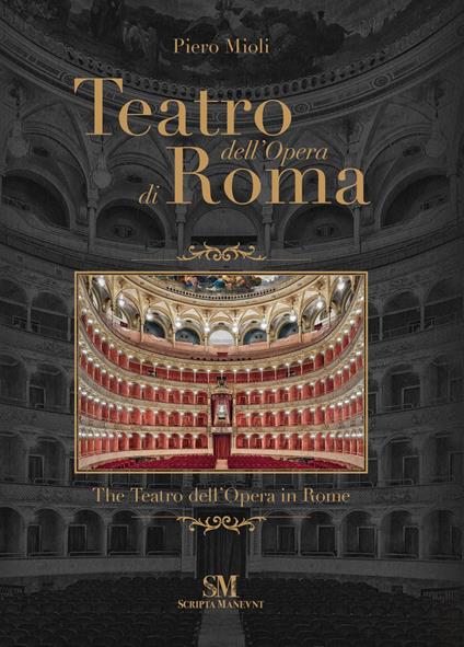 Teatro dell'Opera di Roma-The Teatro dell'Opera in Rome. Ediz. illustrata - Piero Mioli - copertina
