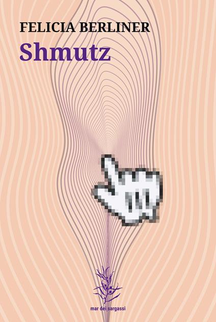 Shmutz - Felicia Berliner - copertina