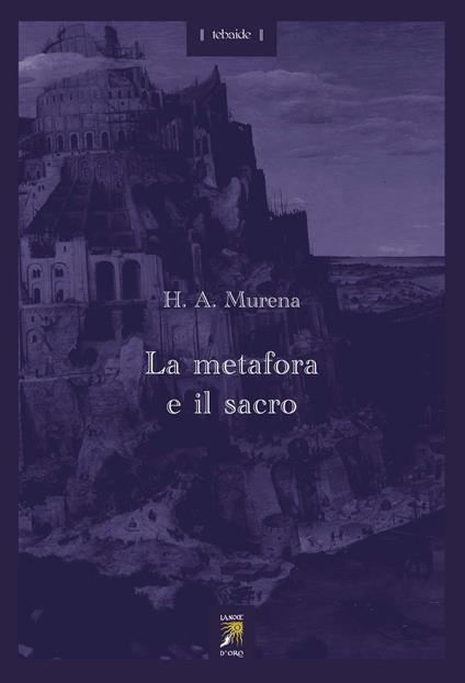 La metafora e il sacro - Héctor A. Murena - copertina