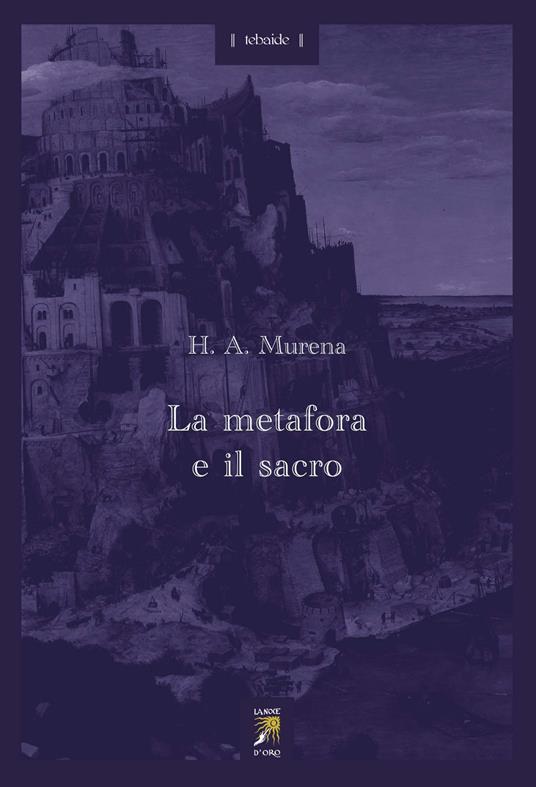 La metafora e il sacro - Héctor A. Murena - copertina