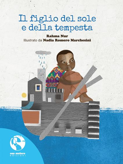 Il figlio del sole e della tempesta - Rahma Nur - copertina