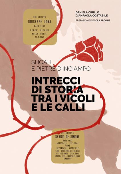 Shoah e pietre d'inciampo. Intrecci di storia tra i vicoli e le calli - Daniela Cirillo,Gianpaola Costabile - copertina