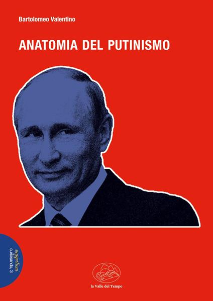Anatomia del Putinismo - Bartolomeo Valentino - copertina
