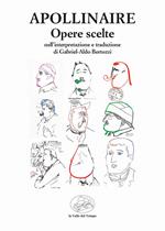 Apollinaire. Opere scelte