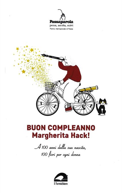 Buon compleanno Margherita Hack! A 100 anni dalla sua nascita, 100 fiori per ogni donna - copertina
